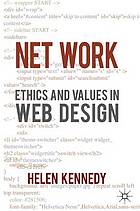 Net work : ethics and values in web design