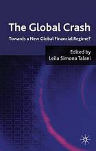 The global crash : towards a new global financial regime?