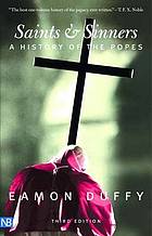 Saints & sinners : a history of the popes