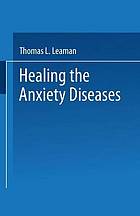 Healing the anxiety diseases