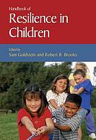 Handbook of resilience in children