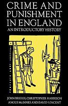 Crime and punishment in England : an introductory history