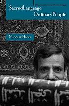 Sacred language, ordinary people : dilemmas of culture and politics in Egypt