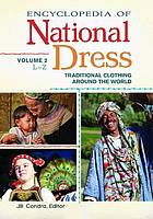 Encyclopedia of national dress : traditional clothing around the world