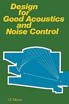 Design for good acoustics and noise control