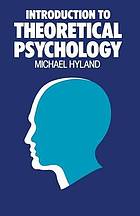 Introduction to theoretical psychology