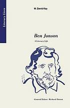 Ben Jonson : a literary life