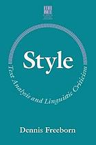 Style : text analysis and linguistic criticism.