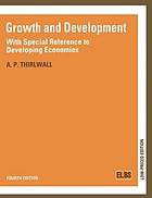 Growth and Development: With Special Reference to Developing Economies.