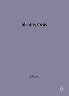 Identity crisis_modernity, psychoanalysis and the self.