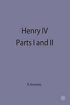 Henry IV, parts I [and] II