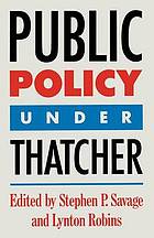 Public policy under Thatcher.