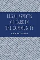 Legal Aspects of Community Care.