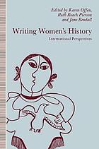 Writing women's history : international perspectives