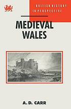 Medieval Wales, 1064-1521.