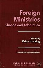 Foreign ministries : change and adaption