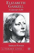 Elizabeth Gaskell : a Literary Life.