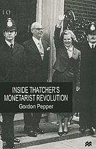 Inside Thatcher's monetarist revolution