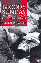 Bloody Sunday and the rule of law in Northern Ireland