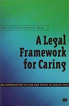 A Legal Framework for Caring.