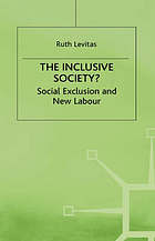 The inclusive society? : social exclusion and New Labour