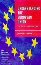 Understanding the European Union : a concise introduction