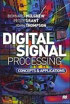 Digital signal processing : concepts and applications