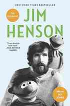 Jim Henson : the biography