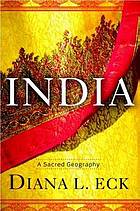 India : a sacred geography