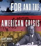 Freedom's champion : FDR and America's crisis