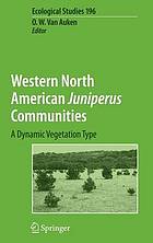 Western North American Juniperus Communities : a Dynamic Vegetation Type