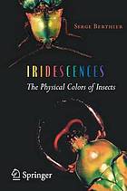 Iridescences : the physical colors of insects