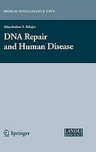 DNA repair and human disease