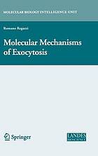 Molecular mechanisms of exocytosis