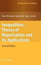 Inequalities : theory of majorization and its applications