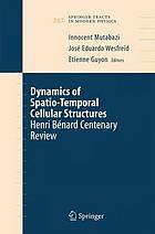 Dynamics of spatio-temporal cellular structures : Henri Bénard centenary review