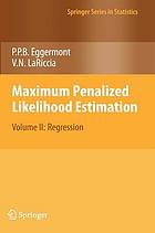 Maximum Penalized Likelihood Estimation.