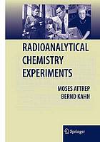 Radioanalytical chemistry experiments