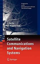 Satellite communications and navigation systems