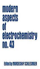 Modern aspects of electrochemistry. Vol. 43