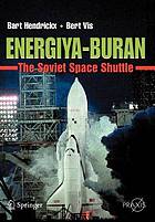 Energiya-Buran : the Soviet space shuttle