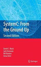 SystemC: From the Ground Up, Second Edition