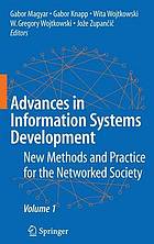 Advances in Information System Development, 1 : New Methods and Practice for the Networked Society.