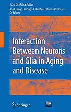 Interaction between neurons and glia in aging and disease