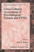 Cross-Cultural Assessment of Psychological Trauma and PTSD