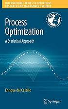 Process Optimization : a Statistical Approach