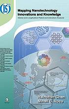 Mapping nanotechnology innovations and knowledge