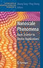 Nanoscale phenomena : basic science to device applications