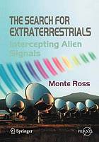 The Search for Extraterrestrials : Intercepting Alien Signals