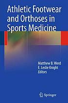 Athletic footwear and orthoses in sports medicine